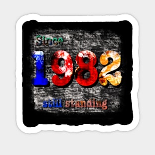 1982 still standing Sticker